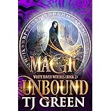 Magic Unbound (White Haven Witches Book 2)