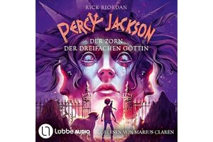 Der Zorn der dreifachen Göttin: Percy Jackson, Teil 7