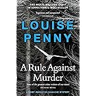 A Rule Against Murder: (A Chief Inspector Gamache Mystery Book 4)