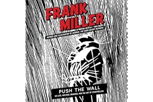 Push the Wall: My Life, Writing, Drawing and the Art of Storytelling