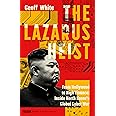 The Lazarus Heist: Based on the No 1 Hit podcast
