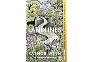 Landlines: The Sunday Times Bestseller from the Multi-Million-Copy Bestselling Author of The Salt Path (Raynor Winn, 3)