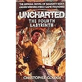 Uncharted - The Fourth Labyrinth (Video Game Novel)