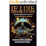 If I Die Before I Wake: Tales of Karma and Fear (The Better Off Dead Series Book 1)