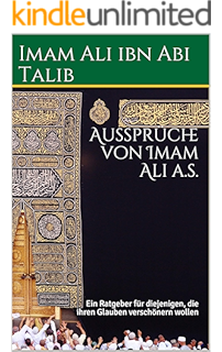 Pforte Der Weisheit Zitate Und Ausspruche Von Ali Ibn Abu Talib Ebook Demir Onder Amazon De Kindle Shop