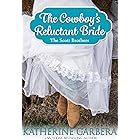 The Cowboy's Reluctant Bride (The Scott Brothers of Montana Book 3) (English Edition)
