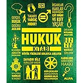 Hukuk Kitabı (Ciltli): B&uuml;y&uuml;k Fikirleri Kolayca Anlayın