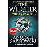 The Last Wish: The bestselling book which inspired season 1 of Netflix’s The Witcher