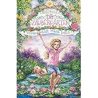 Der Zaubergarten – Freundschaft macht lustig: Band 4