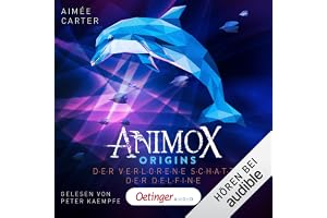 Der verlorene Schatz der Delfine: Animox Origins, Band 1