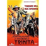 Continuavano A Chiamarlo Trinità