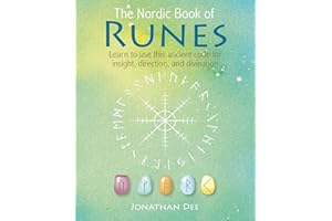 The Nordic Book of Runes: Learn to use this ancient code for insight, direction, and divination