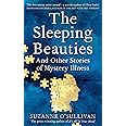 The Sleeping Beauties: And Other Stories of Mystery Illness