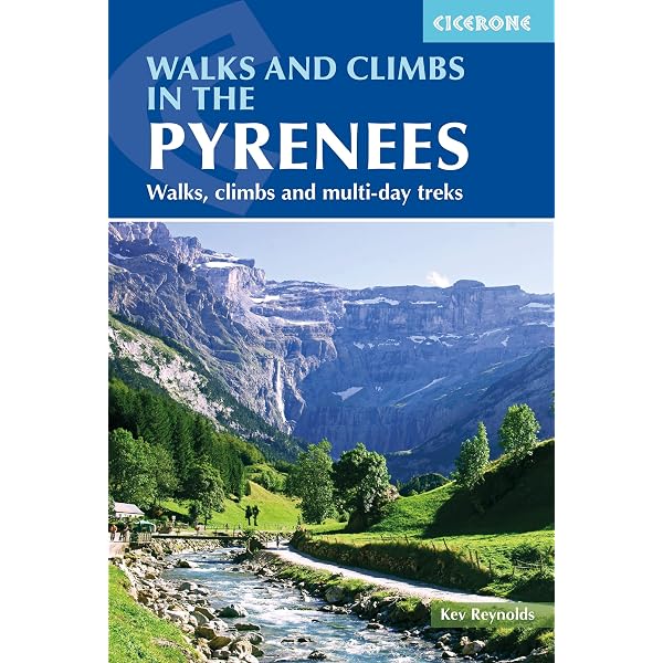 Mountaineering in the Pyrenees: 25 Classic Mountain Routes