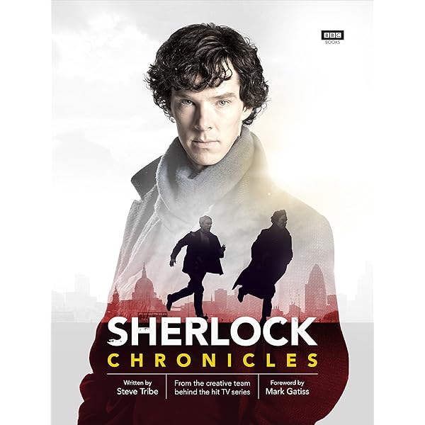 The Sherlock Files: The Official Companion to the Hit Television