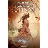 Una senda de espinas