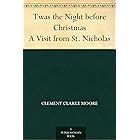 Twas the Night before Christmas A Visit from St. Nicholas (English Edition)