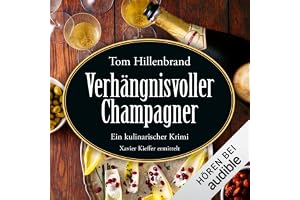Verhängnisvoller Champagner: Xavier Kieffer, Band 8