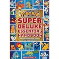 Pokémon Super Essential Handbook: The Need-to-Know Stats and Facts on Over 800 Pokémon
