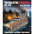 Warships of the Soviet Fleets 1939–1945, Volume 1: Major Combatants