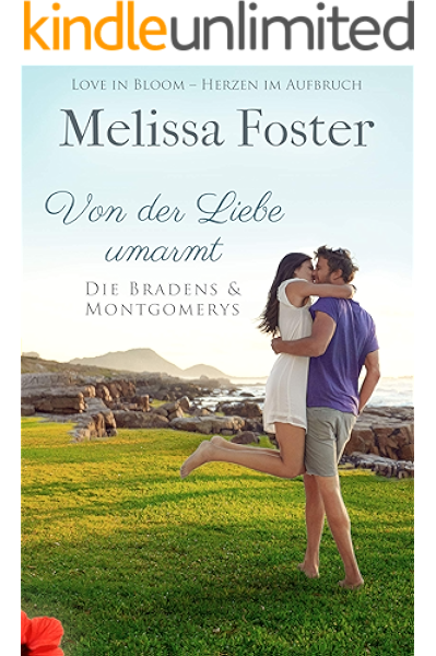 Von Der Liebe Umarmt Die Bradens Montgomerys Pleasant Hill Oak Falls 1 Ebook Foster Melissa Konig Janet Amazon De Kindle Shop Liebe grüße und große umarmung. von der liebe umarmt die bradens