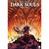 Dark Souls Cilt 5 - S&ouml;ğ&uuml;t Kral
