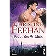Feuer der Wildnis: Die Leopardenmenschen-Saga 4 - Roman : Feehan ...
