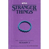 Stranger Things: The Complete Scripts, Season 5
