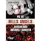 Wie die Hells Angels Deutschlands Unterwelt eroberten