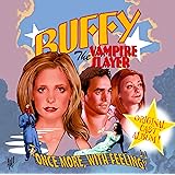 Buffy the Vampire Slayer: Once More with Feeling
