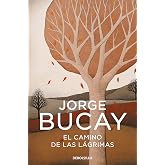 El camino de las l&aacute;grimas