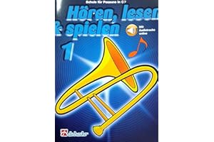 EASTMAN Hören, Lesen & Spielen - Schule für Posaune in C (mit Online-Audio)) Bläserschule für Anfänger - ISBN: 9789043163033