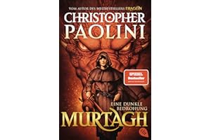 Murtagh – Eine dunkle Bedrohung: Das große neue High-Fantasy-Abenteuer in Eragons Welt jetzt als Taschenbuch