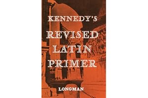 Kennedy's Revised Latin Primer