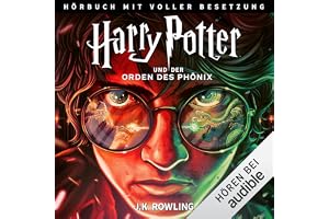 Harry Potter und der Orden des Phönix (Hörbuch mit voller Besetzung)