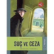 Suç ve Ceza: Hepsi Sana Miras Serisi 5 : Abraham B. Yehoshua