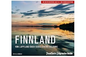 Finnland: Von Lappland über Karelien bis Helsinki
