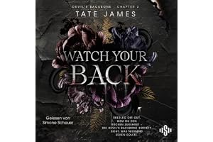 Devil's Backbone Society 2: Watch Your Back: Packende Fortsetzung der Dark Why Choose Romance ab 18 Jahre