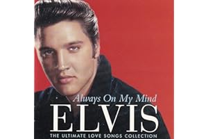 Always on My Mind: The Ultimate Love Songs Collection