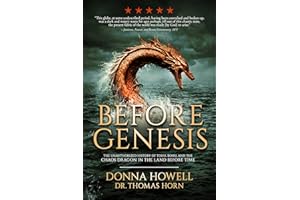BEFORE GENESIS: The Unauthorized History of Tohu, Bohu, and the Chaos Dragon in the Land Before Time