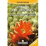 Il Linguaggio Segreto Di Segni E Coincidenze Come Riconoscere E Interpretare I Messaggi Del Destino Ebook Bragadin Gian Marco Amazon It Kindle Store