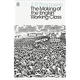 The Making of the English Working Class