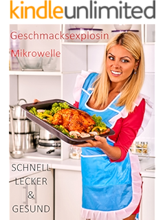 Mikrowellen Rezepte Schnelle Kuche Und Einfache Rezepte Kochen
