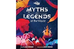 Lonely Planet Kids Myths and Legends of the World