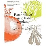 The Essentials of Classic Italian Cooking
