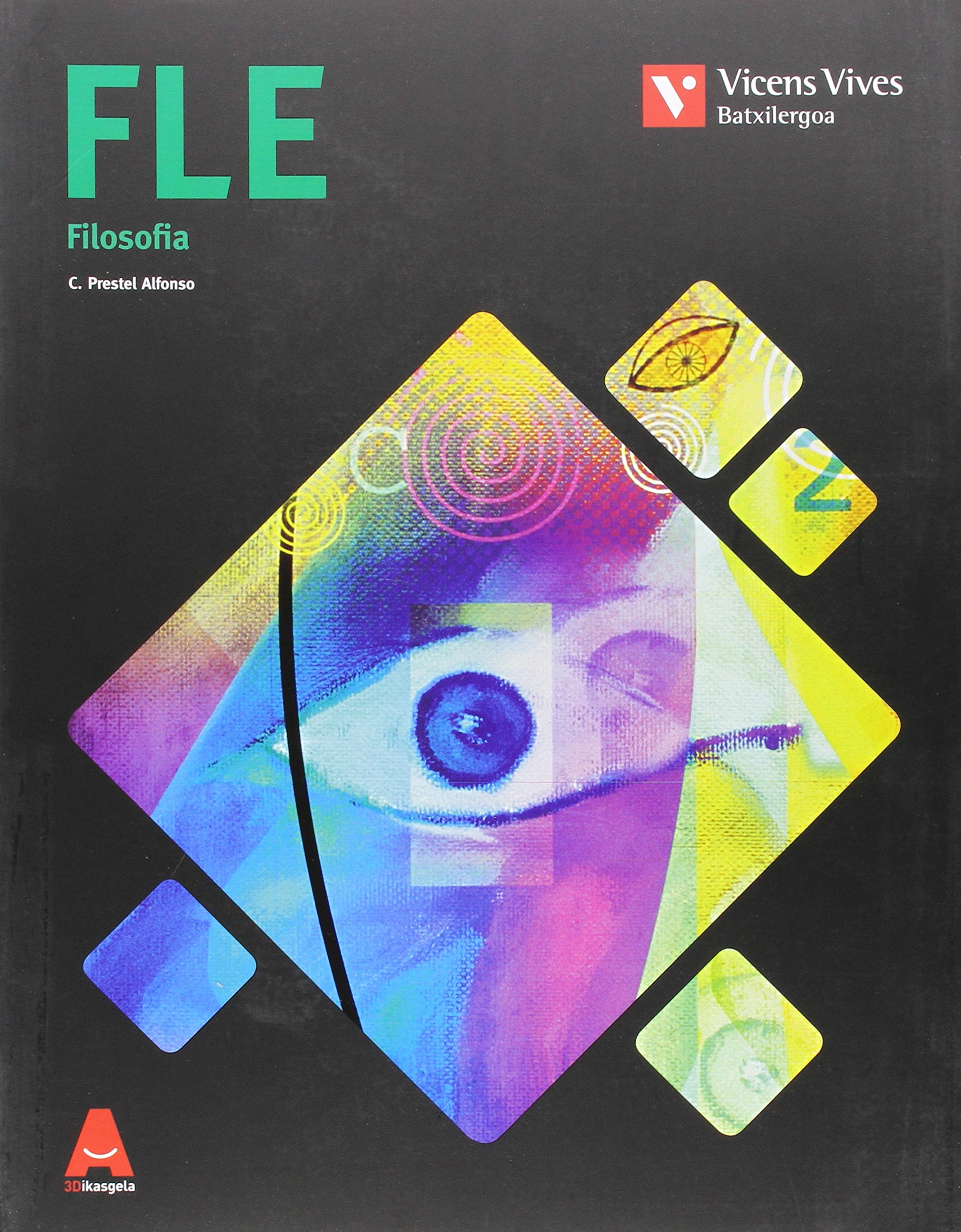 FLE 3D IKASGELA: Fle. Filosofia. 3D Ikasgela: 000001