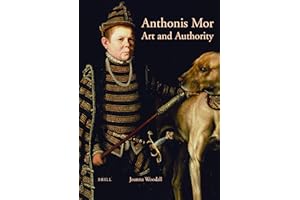 Anthonis Mor: Art and Authority
