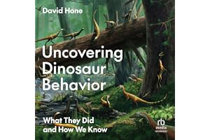 Uncovering Dinosaur Behavior: What They Did and How We Know