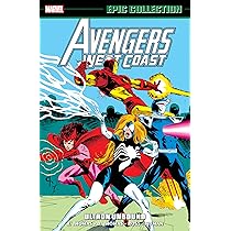 Avengers West Coast Epic Collection: California Screaming: Amazon