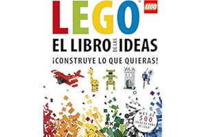 LEGO® El libro de las ideas: Más de 500 ideas para los fans de LEGO®